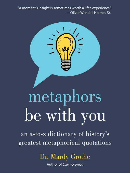 Title details for Metaphors Be with You by Dr. Mardy Grothe - Available